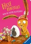 Hase Hibiskus: Die Oster-Kleckserei [German] by König, Andreas [Cardboard]