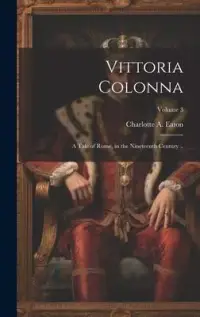 在飛比找博客來優惠-Vittoria Colonna: A Tale of Ro