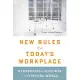 New Rules for Today’s Workplace: Strategies for Success in the Virtual World