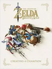 ZELDA BOOK, NEW, THE LEGEND OF ZELDA,BREATH OF THE WILD CREATING CHAMPION, HC