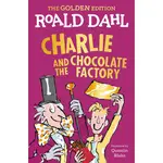 CHARLIE AND THE CHOCOLATE FACTORY (THE GOLDEN ED.)/巧克力冒險工廠/ROALD DAHL ESLITE誠品