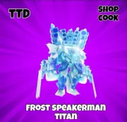 Frost Speakerman Titan - Toilet Tower Defense | TTD | CHEAPEST - ROBLOX