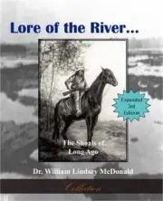 Lore of the River...the Shoals of Long Ago (Paperback or Softback)
