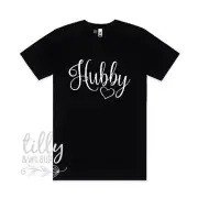 Hubby T-Shirt, Hubs T-Shirt, Husband T-Shirt, Husband Gift, Newlyweds Gift,