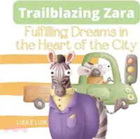 在飛比找三民網路書店優惠-Trailblazing Zara: Fulfilling 