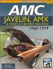 AMX Javelin Restoration Guide Book 1968 1969 1970 1971 1972 1973 1974 AMC Muscle
