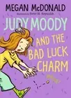 Judy Moody & Bad Luck Charm, McDonald, Megan, New,
