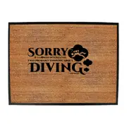 Ow Sorry Diving - Funny Novelty Doormat Man Cave Floor mat