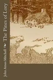 The Pines of Lory by John Ames Mitchell (English) Paperback Book