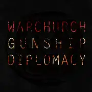 War Church - 'Gunship Diplomacy' (CD)