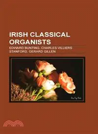 在飛比找三民網路書店優惠-Irish Classical Organists