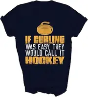 [TiQi] If Curling was Easy They Would Call It Hockey Funny Curling Player Gift Unisex Shirt Women Men T-Shirt (Navy;2XL)