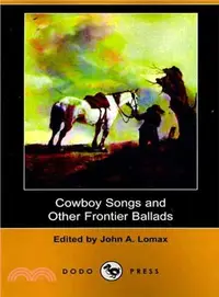 在飛比找三民網路書店優惠-Cowboy Songs and Other Frontie