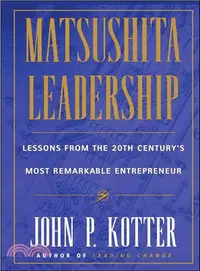 在飛比找三民網路書店優惠-Matsushita Leadership: Lessons