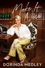 Dorinda Medley Make It Nice (Hardback) Must-Read Celebrity Memoir (US IMPORT)