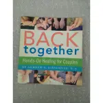 二手原文英文按摩書BACK TOGETHER HANDS-ON HEALING FOR COUPLES