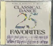 25 Classical Dance Favorites [Audio CD, 047163884122]