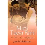 MIMI TOKYO PARIS: A TALE OF LOVE AND GLOBALIZATION