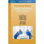 【407-1304】THE TRAUMA MANUAL: TRAUMA AND ACUTE CARE SURGERY