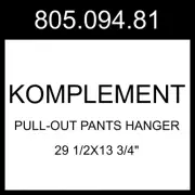 IKEA KOMPLEMENT Pull-out Pants Hanger Dark Gray 29 1/2x13 3/4" 805.094.81