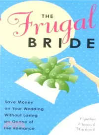 在飛比找三民網路書店優惠-The Frugal Bride ― Save Money 