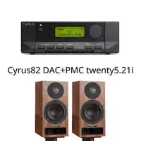 在飛比找PChome商店街優惠-Cyrus 82 DAC+PMC twenty5.21i