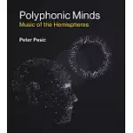 POLYPHONIC MINDS: MUSIC OF THE HEMISPHERES