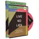 Live No Lies Study Guide with DVD: Recognize and Resist the Three Enemies That Sabotage Your Peace