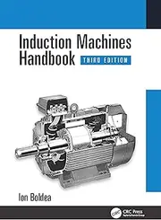 Induction Machines Handbook (Electric Power Engineering)