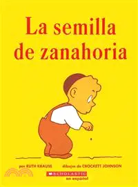 在飛比找三民網路書店優惠-LA Semilla De Zanahoria/the Ca