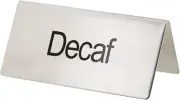 Stainless Steel Tent Sign, "Decaf" Medium