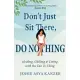 Don’’t Just Sit There, Do Nothing: Healing, Chilling, and Living with the Tao Te Ching