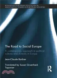 在飛比找三民網路書店優惠-The Road to Social Europe ─ A 