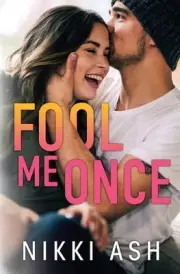 Fool Me Once by Nikki Ash Paperback Book