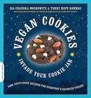 Vegan Cookies Invade Your Cookie Jar 100 Dairy-Free Recipes for by Moskowitz Is