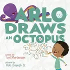 Arlo Draws an Octopus Lori Mortensen New Book 9781419742019