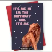 Taylor Swift Inspired Blank Birthday Card It's Me HI I'm The Bday Girl New