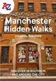 A -Z Manchester Hidden Walks：Discover 20 Routes in and Around the City