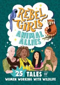 在飛比找博客來優惠-Rebel Girls Animal Allies: 25 