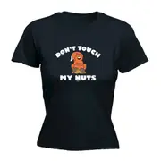 Dont Touch My Nuts Squirrel - Funny Novelty Womens T-Shirt T Shirt Tshirt