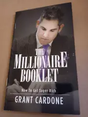 The Millionaire Booklet from Grant Cardone, How to Get Super Rich