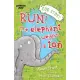 Run! The Elephant Weighs a Ton