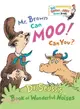 Mr. Brown Can Moo! Can You? (硬頁書)