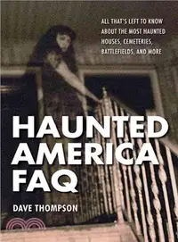 在飛比找三民網路書店優惠-Haunted America FAQ ─ All That