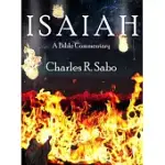 ISAIAH: A BIBLE COMMENTARY