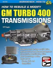 How To Rebuild & Modify Gm Turbo 400 Transmissions Tran