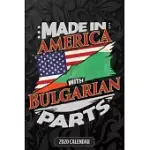 MADE IN AMERICA WITH BULGARIAN PARTS: BULGARIAN 2020 CALENDER GIFT FOR BULGARIAN WITH THERE HERITAGE AND ROOTS FROM BULGARIA