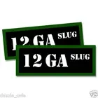 12 GA SLUG Ammo Can 2x Labels Ammunition Case stickers decals 2 pack 3"x1.15"
