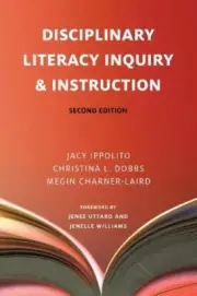 Disciplinary Literacy Inquiry and Instruction by Jenelle Williams 9781682539019
