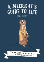 A Meerkat's Guide to Life 2024 Diary/ Weekly-Dairy-Planner